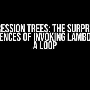 Expression Trees: The Surprising Consequences of Invoking Lambda During a Loop